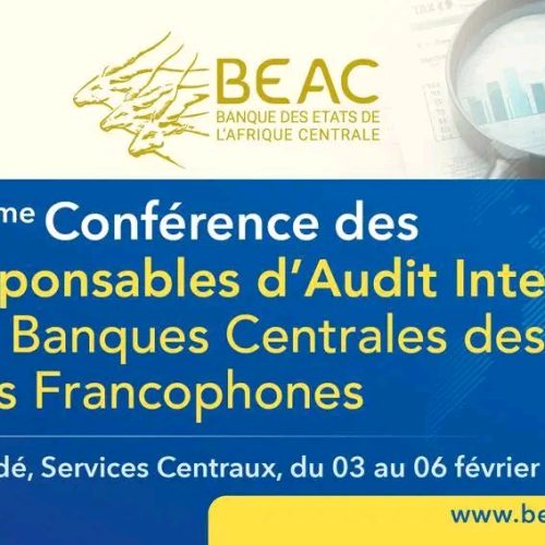 Gouvernance bancaire : l&rsquo;audit interne au cœur de la stratégie de performance de la BEAC