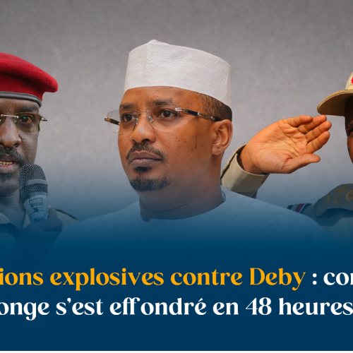 Accusations explosives contre Deby : comment le mensonge s’est effondré en 48 heures chrono